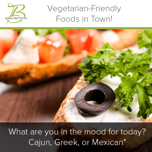 Your Dentist’s Favorite Vegetarian Eats In Manassas | Dr. Anoop Bawa